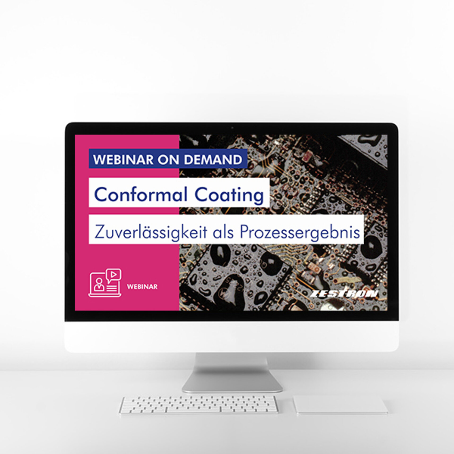 Abbildung Webinar on Demand Thema Conformal Coating - zuverlässigkeit als Prozessergebnis