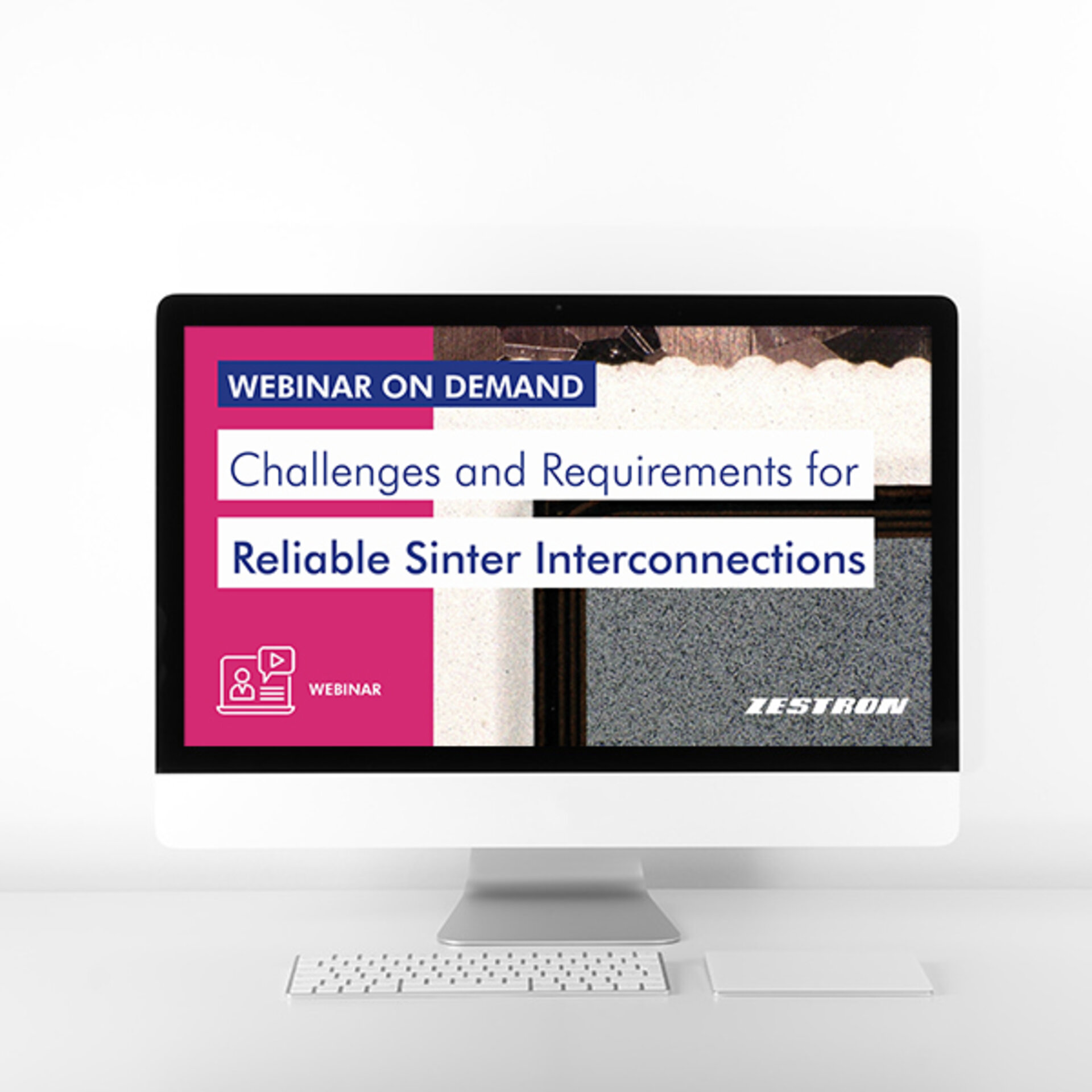 Image Webinar on Demand Topic Reliable sinter interconnections power modules